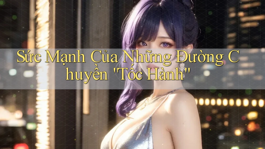 Sức Mạnh Của Những Đường Chuyền “Tốc Hành”